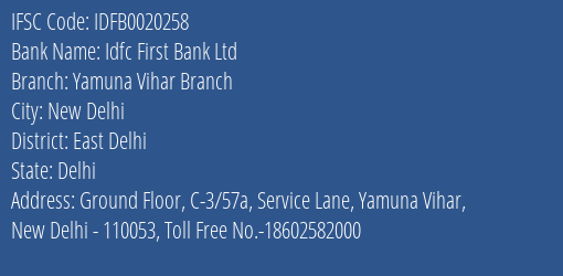 Idfc First Bank Ltd Yamuna Vihar Branch Branch East Delhi IFSC Code IDFB0020258