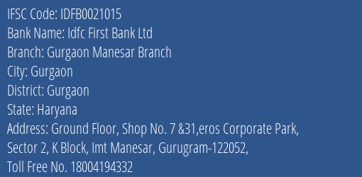 Idfc First Bank Ltd Gurgaon Manesar Branch Branch Gurgaon IFSC Code IDFB0021015