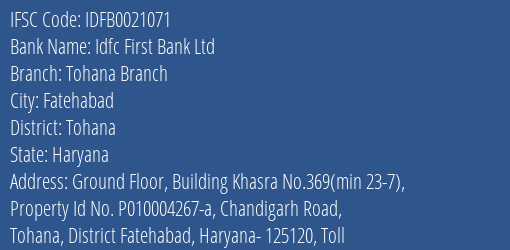 Idfc First Bank Ltd Tohana Branch Branch Tohana IFSC Code IDFB0021071