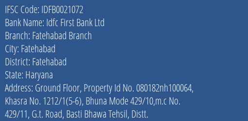 Idfc First Bank Ltd Fatehabad Branch Branch Fatehabad IFSC Code IDFB0021072