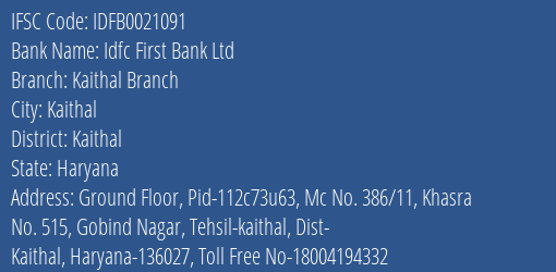 Idfc First Bank Ltd Kaithal Branch Branch, Branch Code 021091 & IFSC Code IDFB0021091