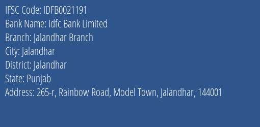 Idfc First Bank Ltd Jalandhar Branch Branch, Branch Code 021191 & IFSC Code IDFB0021191