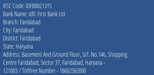 Idfc First Bank Ltd Faridabad Branch Faridabad IFSC Code IDFB0021315