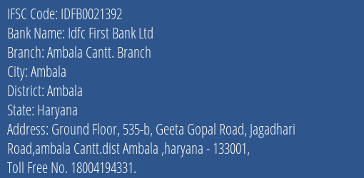 Idfc First Bank Ltd Ambala Cantt. Branch Branch, Branch Code 021392 & IFSC Code IDFB0021392