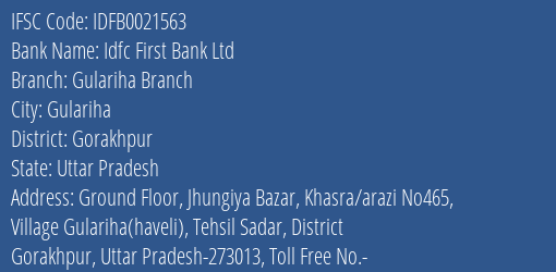Idfc First Bank Ltd Gulariha Branch Branch Gorakhpur IFSC Code IDFB0021563