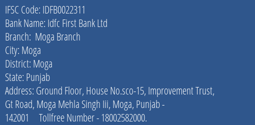 Idfc First Bank Ltd Moga Branch Branch Moga IFSC Code IDFB0022311