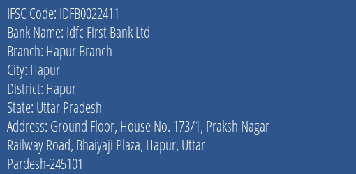 Idfc First Bank Ltd Hapur Branch Branch Hapur IFSC Code IDFB0022411