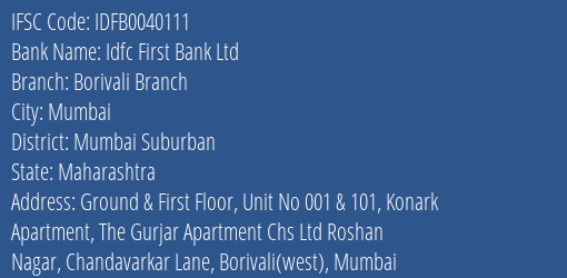 Idfc First Bank Ltd Borivali Branch Branch Mumbai Suburban IFSC Code IDFB0040111