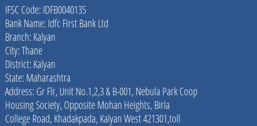 Idfc First Bank Ltd Kalyan Branch, Branch Code 040135 & IFSC Code IDFB0040135