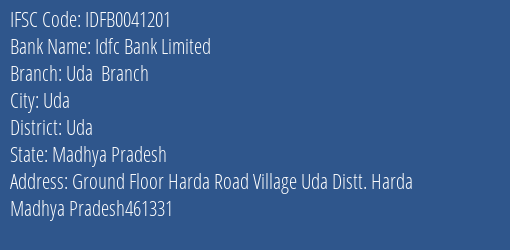 Idfc First Bank Ltd Uda Branch Branch Uda IFSC Code IDFB0041201