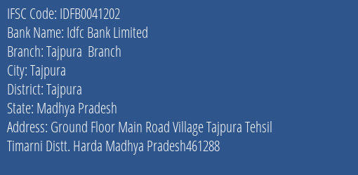 Idfc First Bank Ltd Tajpura Branch Branch Tajpura IFSC Code IDFB0041202