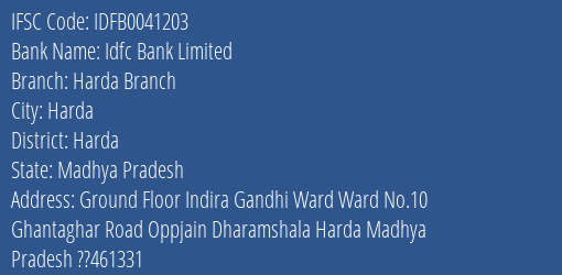 Idfc First Bank Ltd Harda Branch Branch Harda IFSC Code IDFB0041203