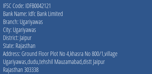 Idfc First Bank Ltd Ugariyawas Branch, Branch Code 042121 & IFSC Code IDFB0042121