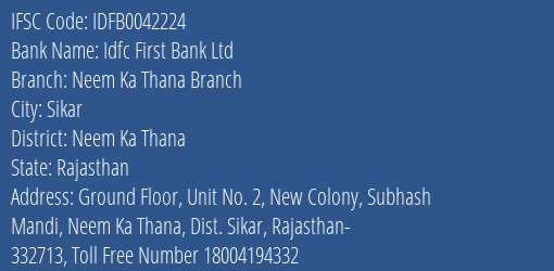 Idfc First Bank Ltd Neem Ka Thana Branch Branch Neem Ka Thana IFSC Code IDFB0042224