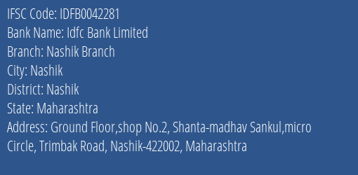 Idfc First Bank Ltd Nashik Branch Branch, Branch Code 042281 & IFSC Code IDFB0042281