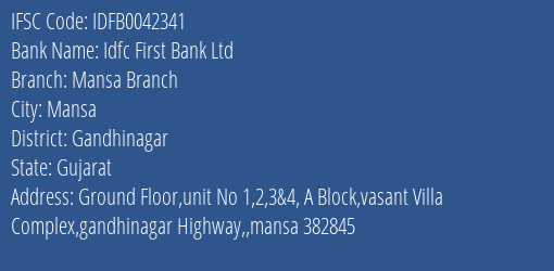 Idfc First Bank Ltd Mansa Branch Branch, Branch Code 042341 & IFSC Code IDFB0042341