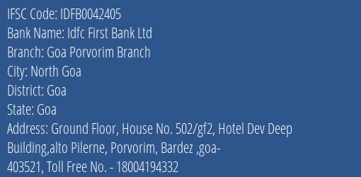 Idfc First Bank Ltd Goa Porvorim Branch Branch Goa IFSC Code IDFB0042405