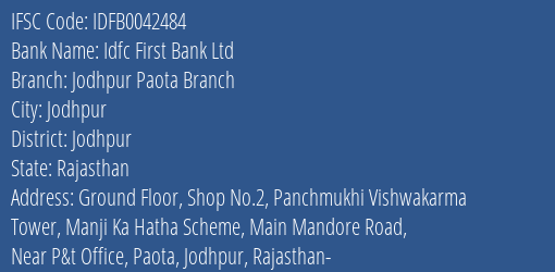Idfc First Bank Ltd Jodhpur Paota Branch Branch Jodhpur IFSC Code IDFB0042484