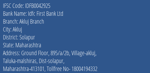 Idfc First Bank Ltd Akluj Branch Branch Solapur IFSC Code IDFB0042925