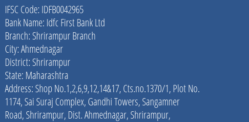 Idfc First Bank Ltd Shrirampur Branch Branch Shrirampur IFSC Code IDFB0042965