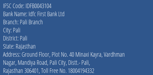 Idfc First Bank Ltd Pali Branch Branch, Branch Code 043104 & IFSC Code IDFB0043104