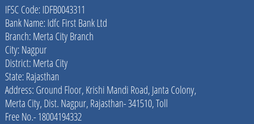 Idfc First Bank Ltd Merta City Branch Branch Merta City IFSC Code IDFB0043311