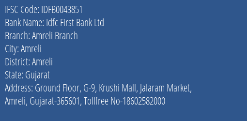 Idfc First Bank Ltd Amreli Branch Branch, Branch Code 043851 & IFSC Code IDFB0043851