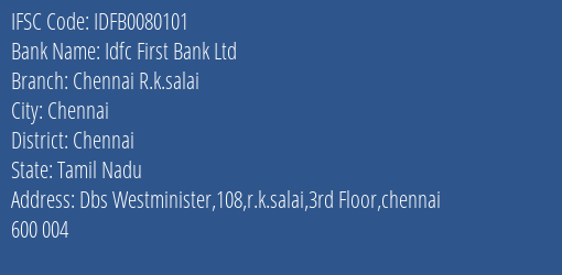 Idfc Bank Limited Chennai R.k.salai Branch IFSC Code