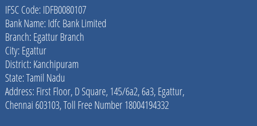 Idfc First Bank Ltd Egattur Branch Branch, Branch Code 080107 & IFSC Code IDFB0080107