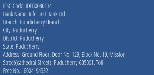 Idfc First Bank Ltd Pondicherry Branch Branch Puducherry IFSC Code IDFB0080134