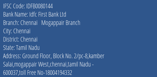 Idfc First Bank Ltd Chennai Mogappair Branch Branch Chennai IFSC Code IDFB0080144