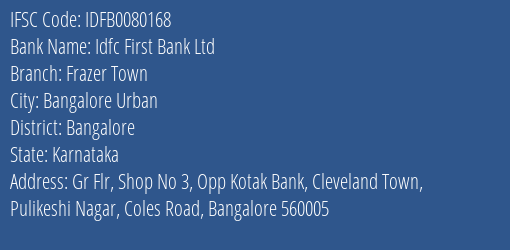 Idfc First Bank Ltd Frazer Town Branch Bangalore IFSC Code IDFB0080168