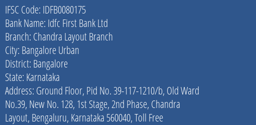 Idfc First Bank Ltd Chandra Layout Branch Branch Bangalore IFSC Code IDFB0080175