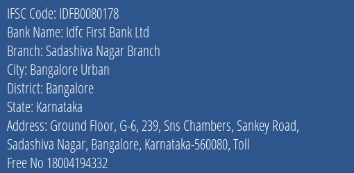 Idfc First Bank Ltd Sadashiva Nagar Branch Branch Bangalore IFSC Code IDFB0080178