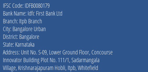 Idfc First Bank Ltd Itpb Branch Branch Bangalore IFSC Code IDFB0080179