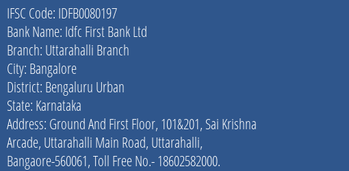 Idfc First Bank Ltd Uttarahalli Branch Branch, Branch Code 080197 & IFSC Code IDFB0080197