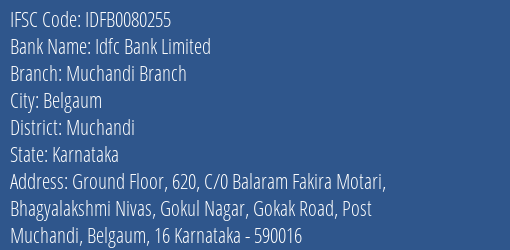 Idfc First Bank Ltd Muchandi Branch Branch, Branch Code 080255 & IFSC Code IDFB0080255