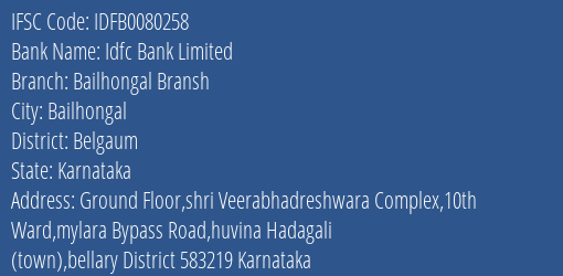 Idfc First Bank Ltd Bailhongal Bransh Branch Belgaum IFSC Code IDFB0080258