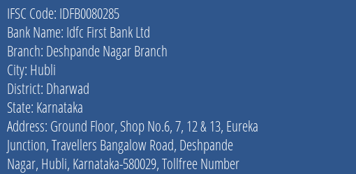 Idfc First Bank Ltd Deshpande Nagar Branch Branch Dharwad IFSC Code IDFB0080285
