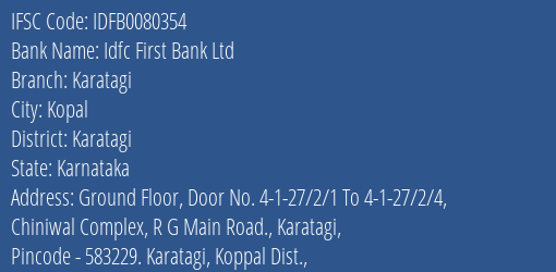 Idfc First Bank Ltd Karatagi Branch Karatagi IFSC Code IDFB0080354