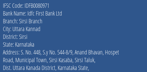 Idfc First Bank Ltd Sirsi Branch Branch Sirsi IFSC Code IDFB0080971