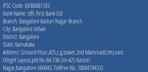 Idfc First Bank Ltd Bangalore Kasturi Nagar Branch Branch Bangalore IFSC Code IDFB0081103
