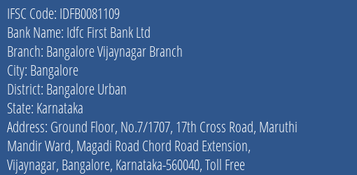 Idfc First Bank Ltd Bangalore Vijaynagar Branch Branch Bangalore Urban IFSC Code IDFB0081109