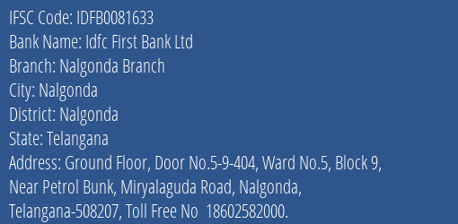 Idfc First Bank Ltd Nalgonda Branch Branch Nalgonda IFSC Code IDFB0081633