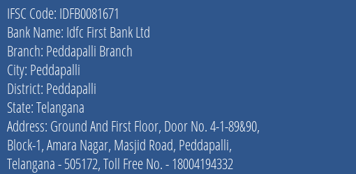 Idfc First Bank Ltd Peddapalli Branch Branch Peddapalli IFSC Code IDFB0081671
