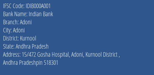 Indian Bank Adoni Branch, Branch Code 00A001 & IFSC Code IDIB000A001