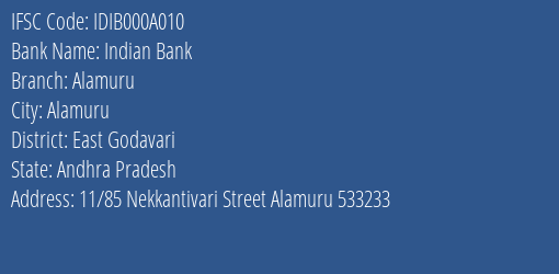 Indian Bank Alamuru Branch East Godavari IFSC Code IDIB000A010