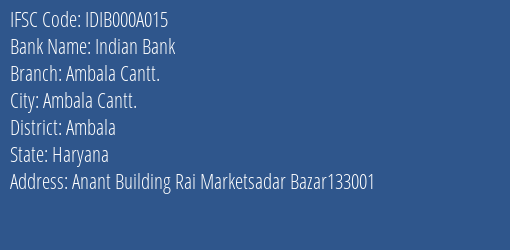 Indian Bank Ambala Cantt. Branch, Branch Code 00A015 & IFSC Code IDIB000A015