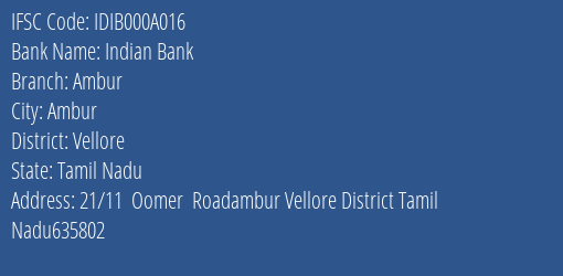 Indian Bank Ambur Branch, Branch Code 00A016 & IFSC Code IDIB000A016