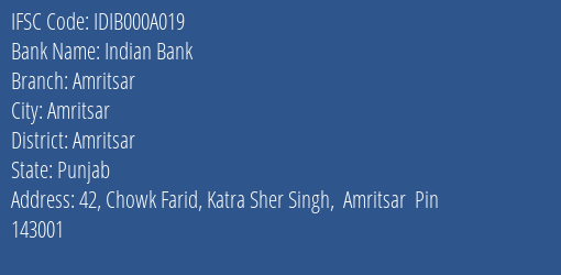 Indian Bank Amritsar Branch, Branch Code 00A019 & IFSC Code IDIB000A019